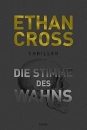 Ethan Cross: Die Stimme des Wahns (Ackerman & Shirazi-Reihe, Band 3)